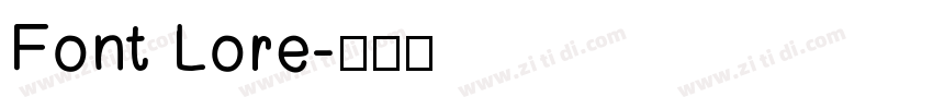 Font Lore字体转换